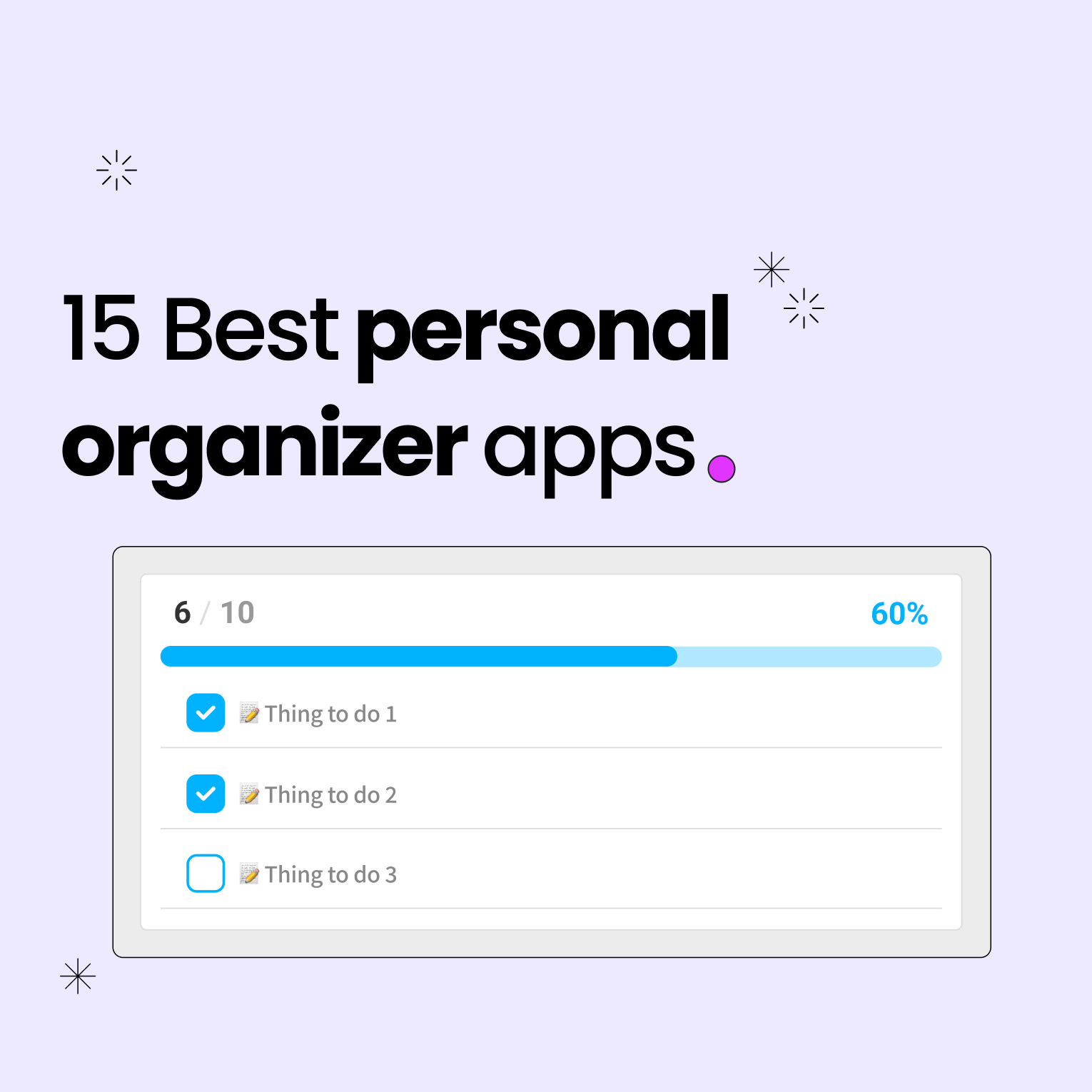 15 Best Personal Organizer Apps to Simplify Your Life in 2025