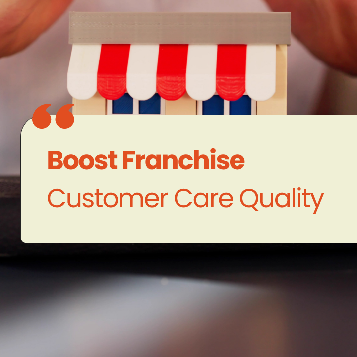 Boost Franchise Customer Care Experience Boost Franchise Customer Care Quality